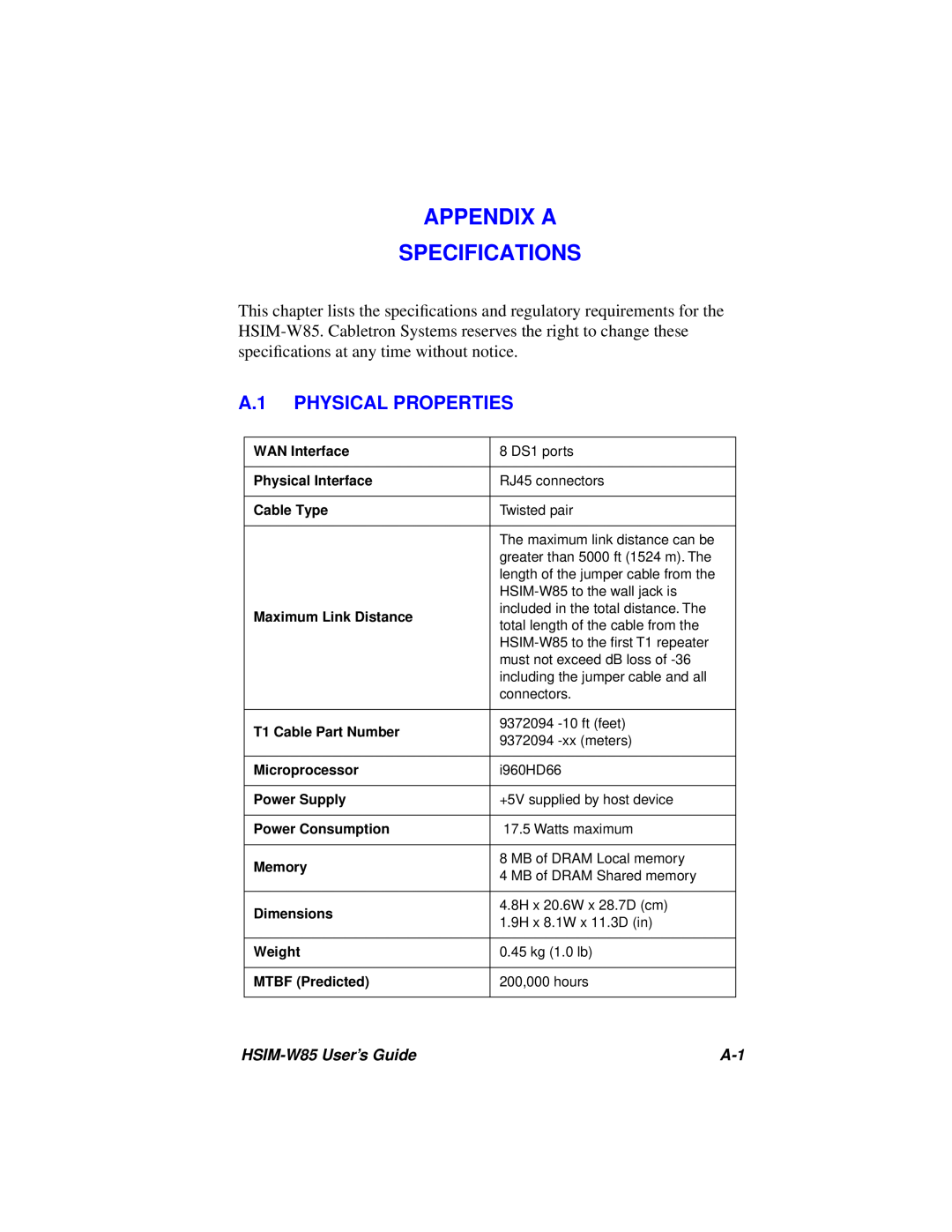 Cabletron Systems manual Appendix A Specifications, Physical Properties, HSIM-W85 User’s Guide 