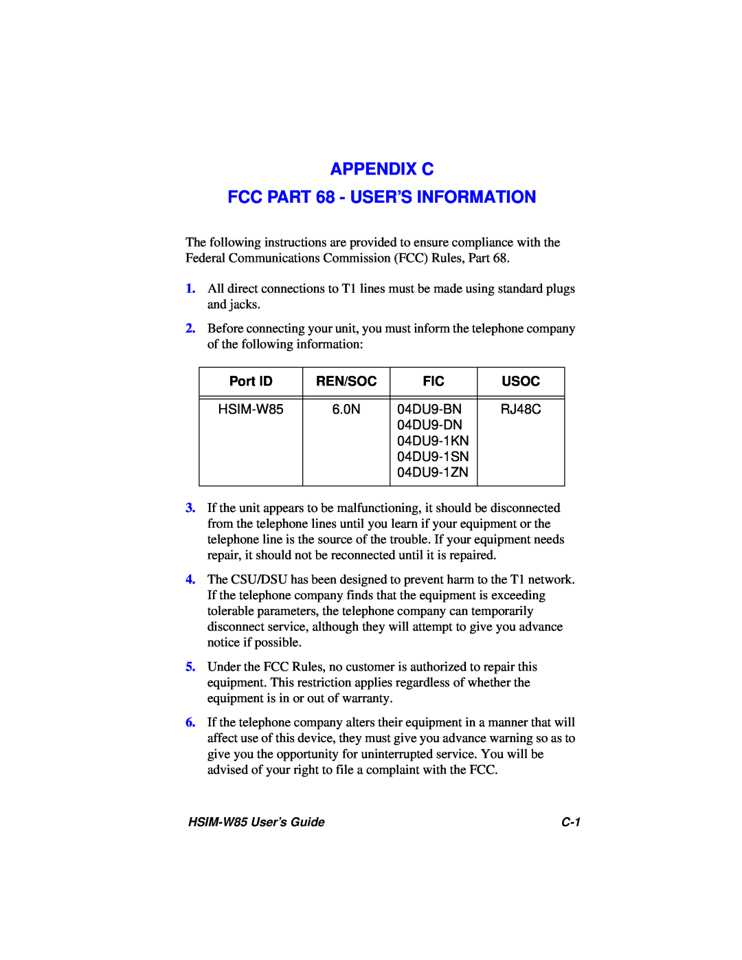 Cabletron Systems W85 manual APPENDIX C FCC PART 68 - USER’S INFORMATION, Port ID, Ren/Soc, Usoc 
