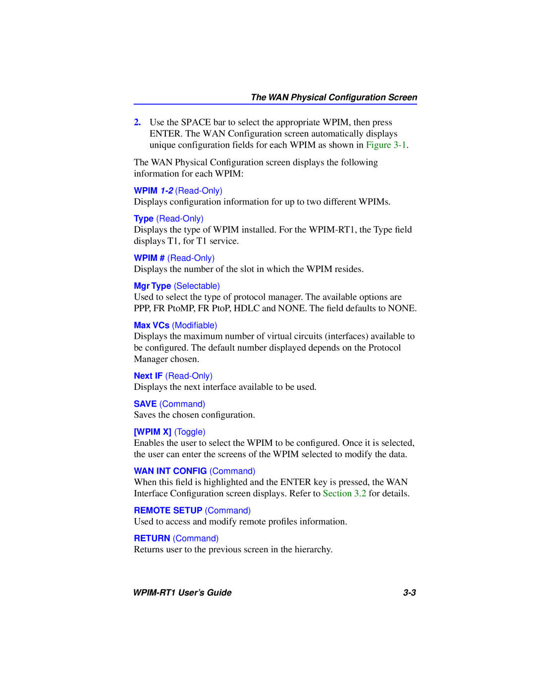 Cabletron Systems WPIM-RT1 manual Displays the next interface available to be used 