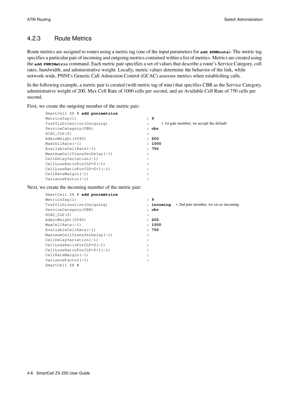 Cabletron Systems ZX-250 manual Route Metrics, Cbr, 200, 750, 1000 