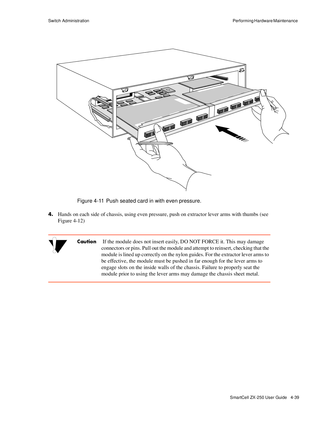 Cabletron Systems ZX-250 manual Push seated card in with even pressure 