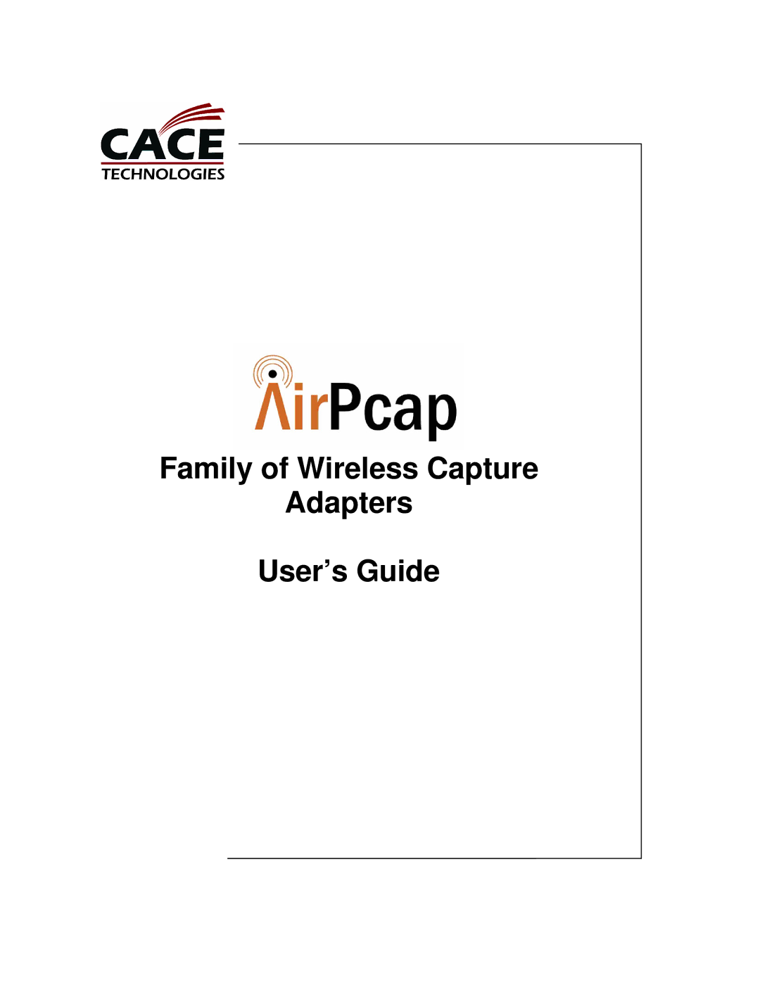 Cace Technologies AirPcap Wireless Capture Adapters manual Family of Wireless Capture Adapters User’s Guide 