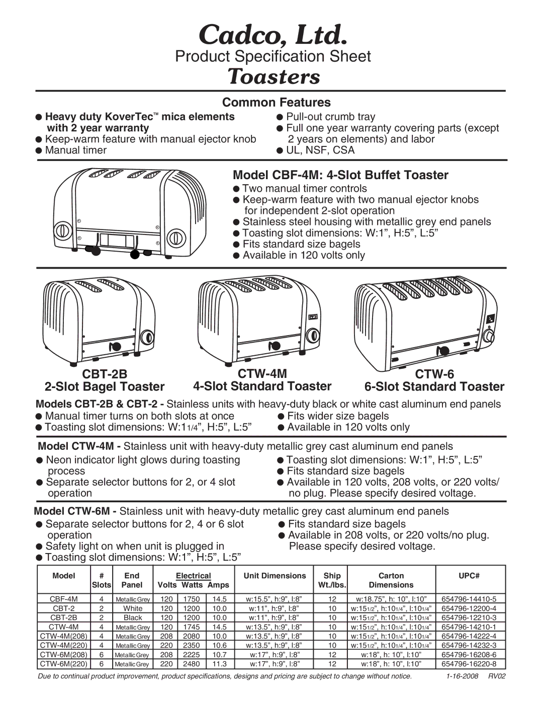 Cadco CTS-4, CTW-6M warranty Common Features, Model CBF-4M 4-Slot Buffet Toaster, CBT-2B, CTW-4M 