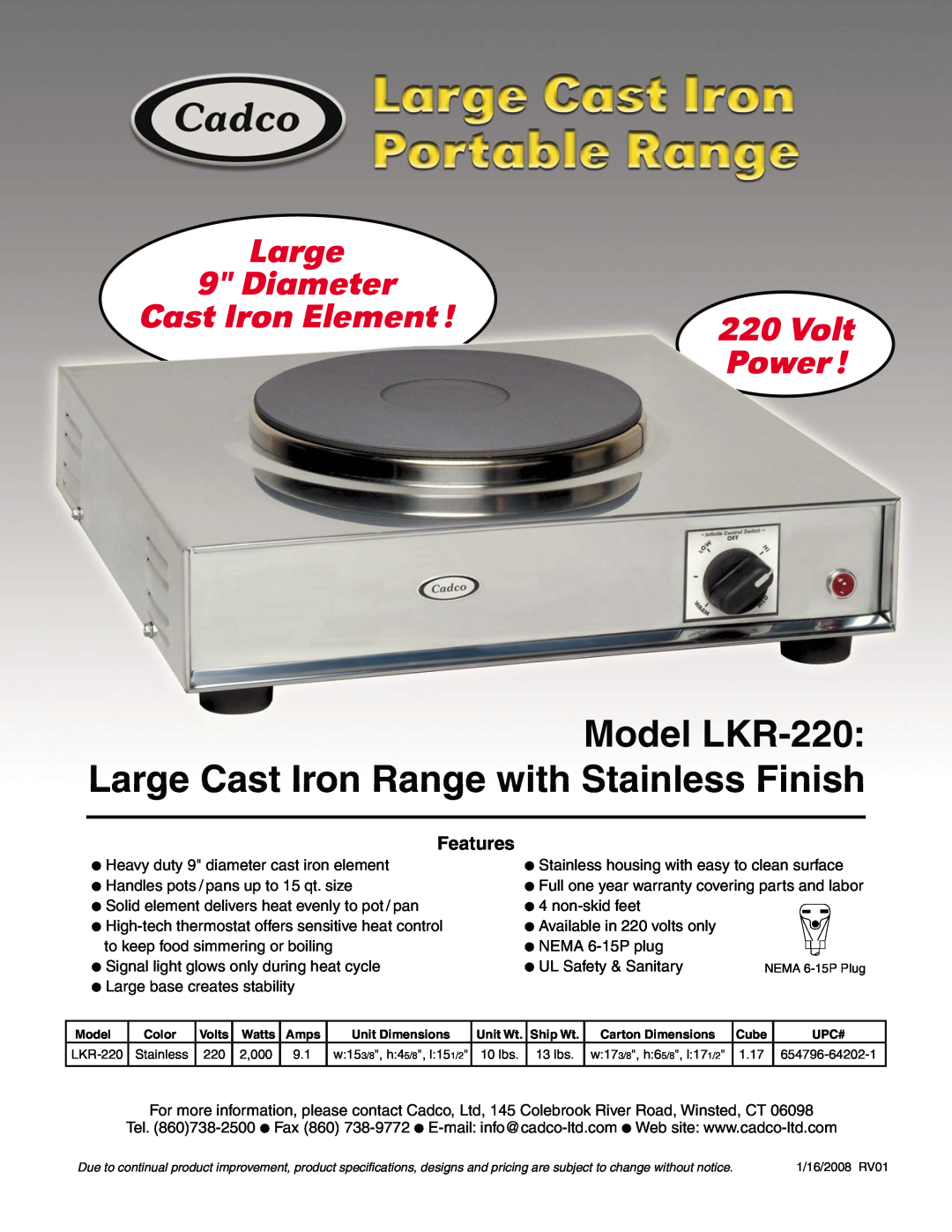 Cadco LKR-220 specifications Large 9 Diameter Cast Iron Element !220 Volt, Power, Features 