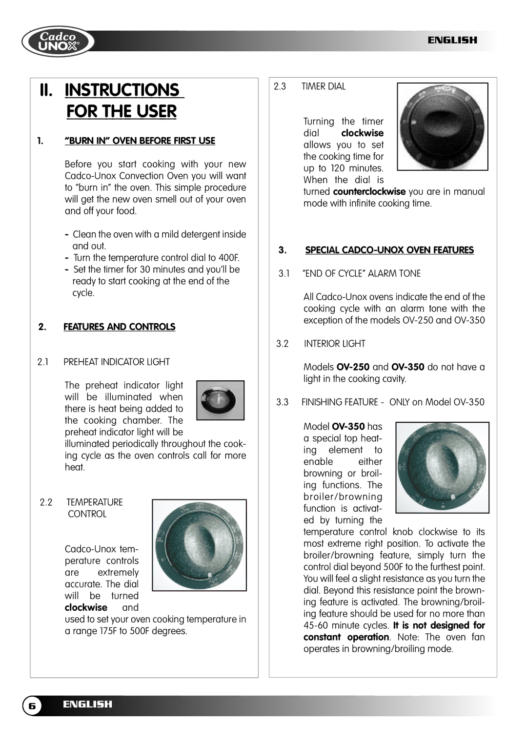 Cadco OV-600, OV-400, OV-250, OV-500 Burn in Oven Before First USE, Features and Controls, Special CADCO-UNOX Oven Features 