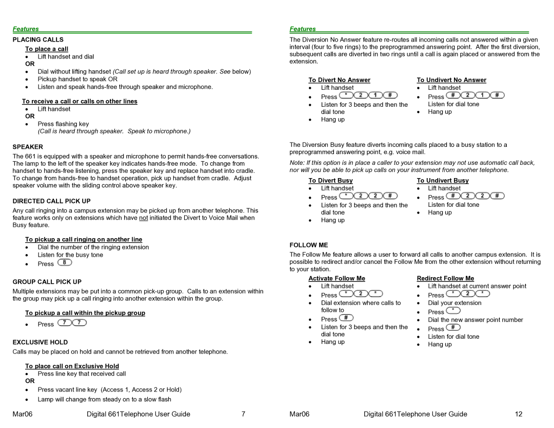 Cadence Mar06 manual Placing Calls, Speaker, Directed Call Pick UP, Follow ME, Group Call Pick UP, Exclusive Hold 