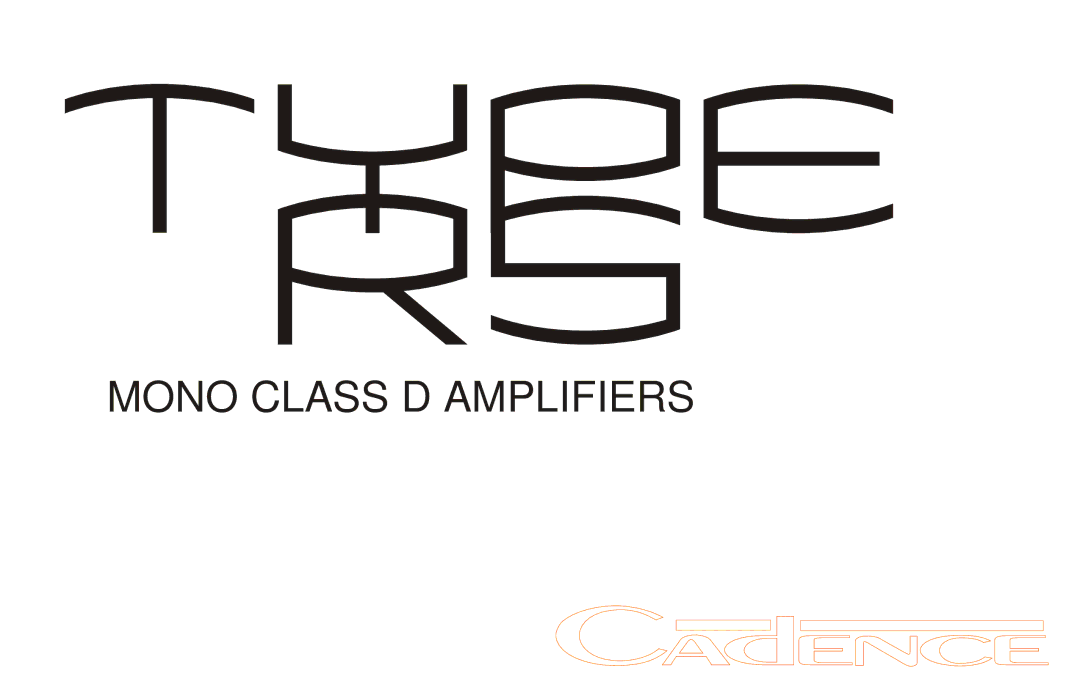 Cadence MONO CLASS D manual Mono Class D Amplifiers 