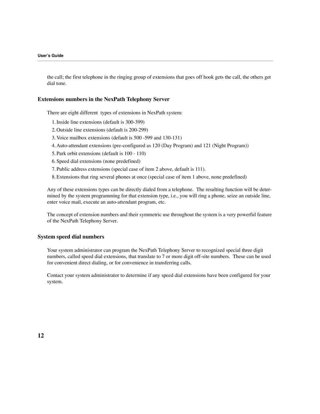 Cadence manual Extensions numbers in the NexPath Telephony Server, System speed dial numbers 