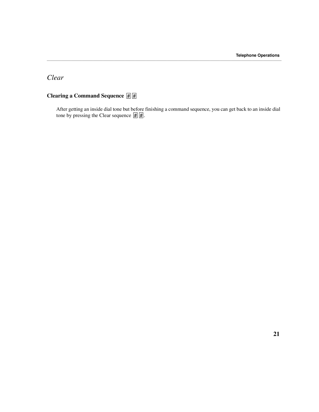 Cadence Telephony manual Clearing a Command Sequence # # 