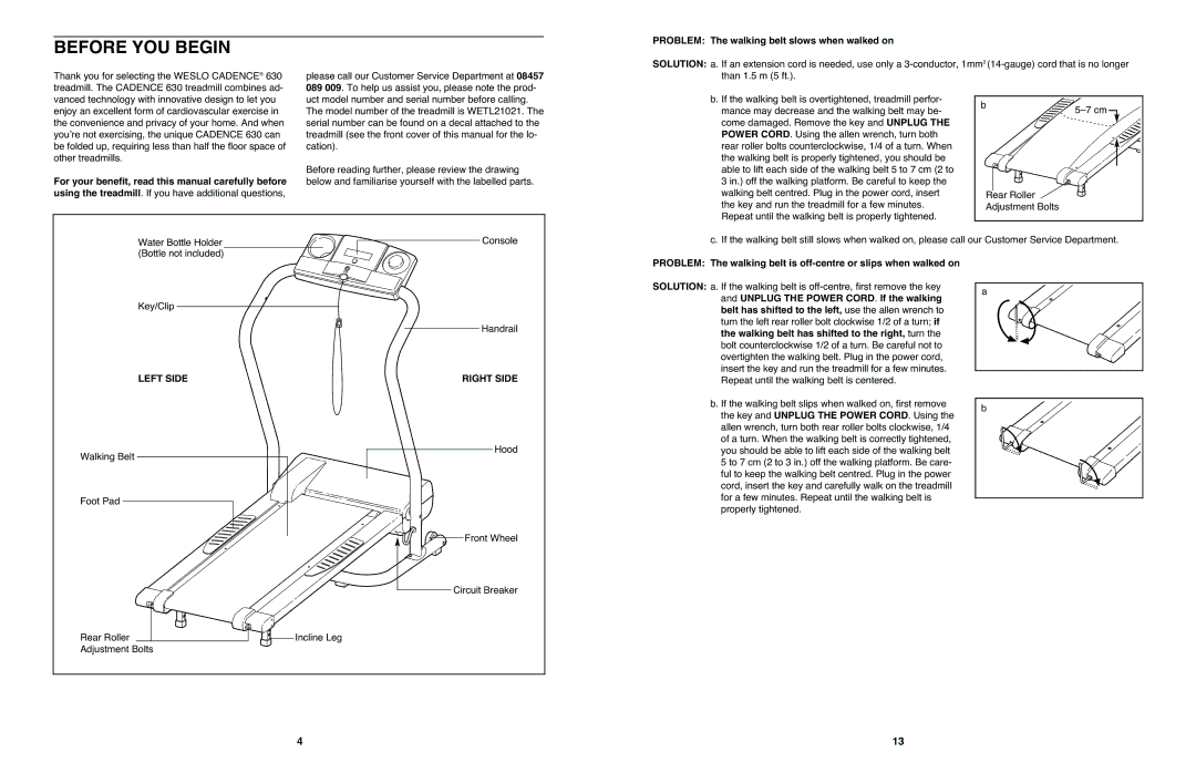 Cadence WETL21021 user manual Before YOU Begin, Problem The walking belt slows when walked on, Left Side Right Side 