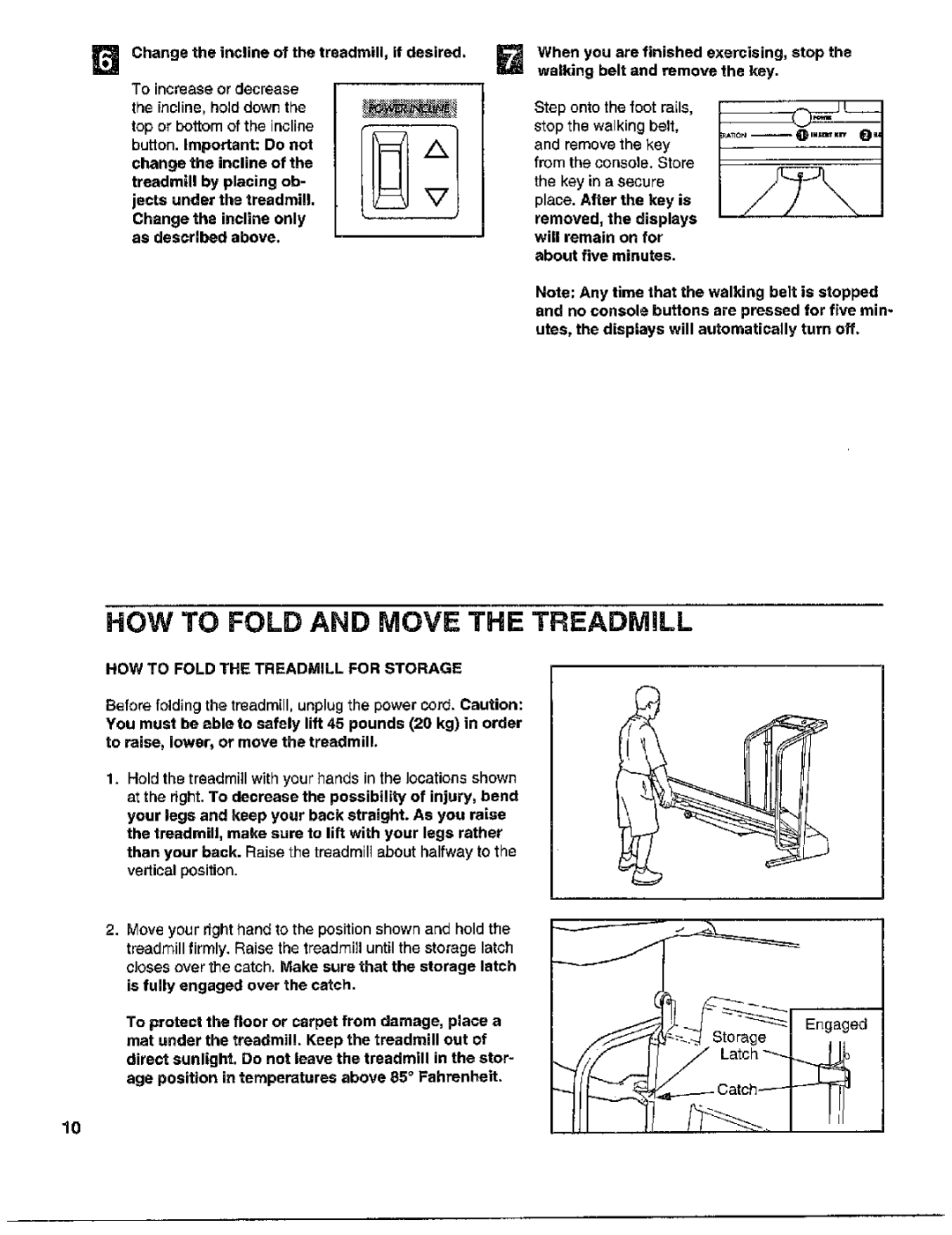 Cadence WLTL42570 user manual HOW to Fold and Move the Treadmill, Minutes, HOW to Fold the Treadmill for Storage 