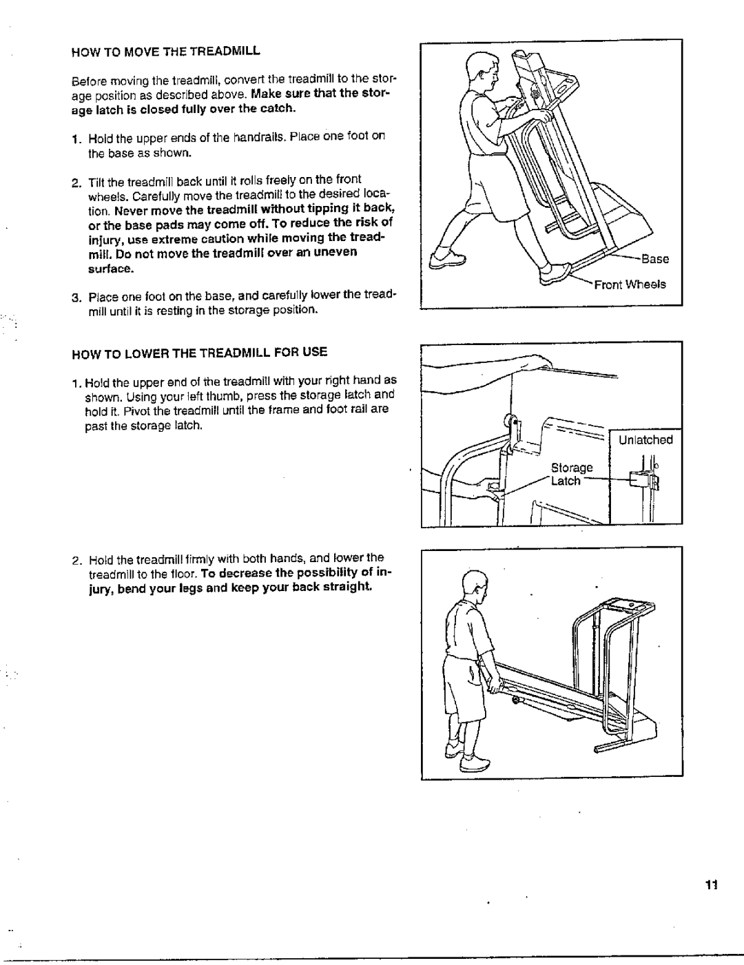 Cadence WLTL42570 user manual HOW to Move the Treadmill, HOW to Lower the Treadmill for USE 