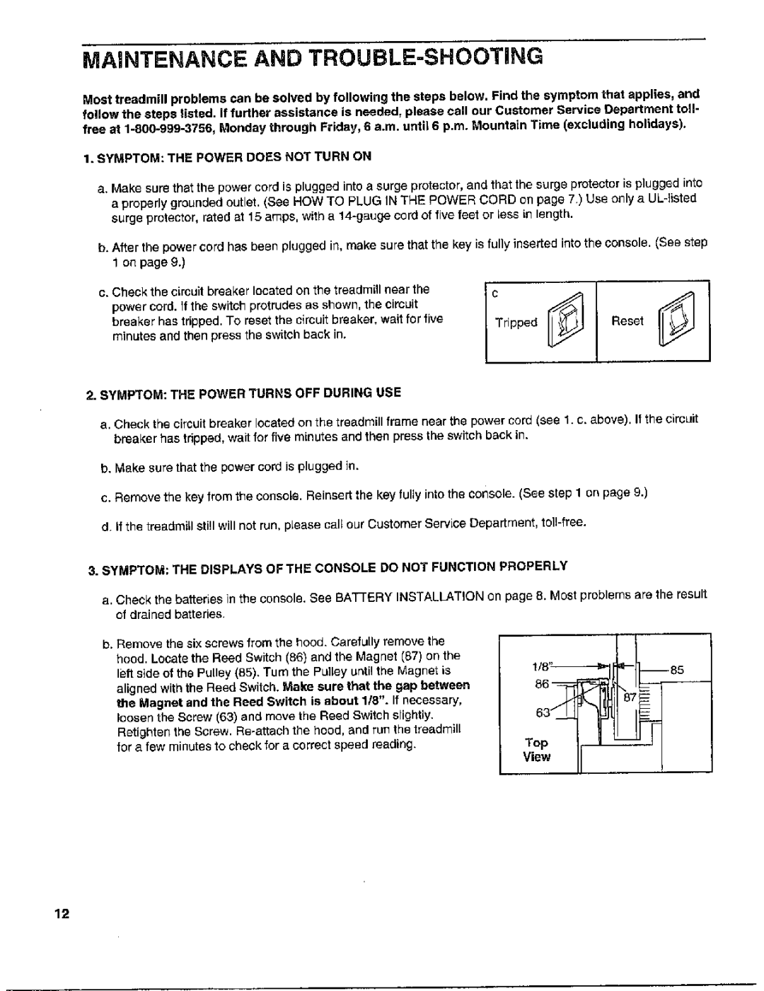 Cadence WLTL42570 user manual Maintenance and TROUBLE-SHOOTING, Symptom the Power does not Turn on 