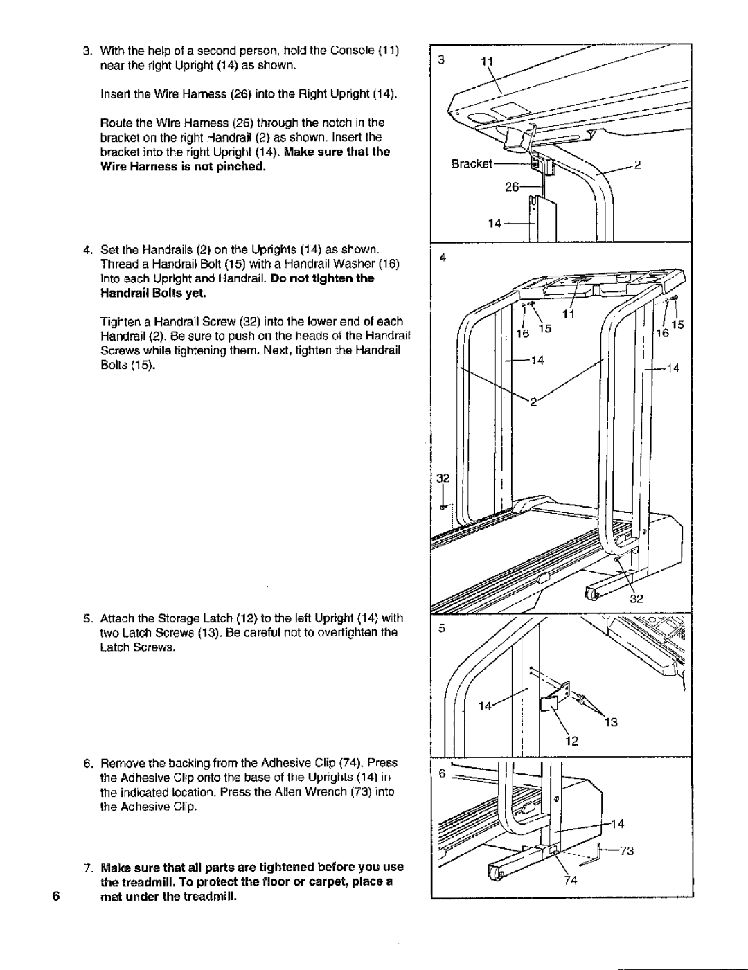 Cadence WLTL42570 user manual Wire Harness is not pinched 