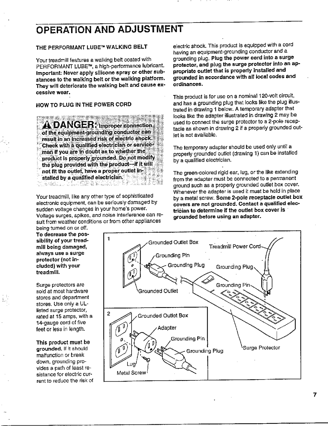 Cadence WLTL42570 user manual Operation and Adjustment, Performant Lube TM Walking Belt, HOW to Plug Power Cord 