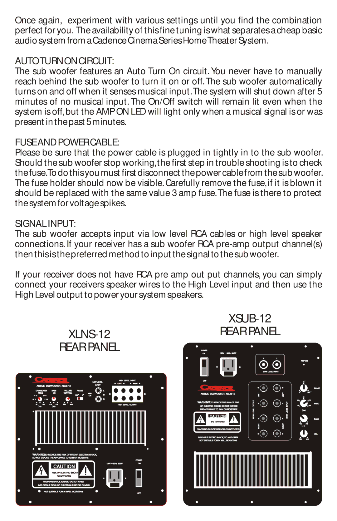 Cadence XSUB-12, XLNS-12 manual Autoturn on Circuit, Fuse and Power Cable, Signal Input 