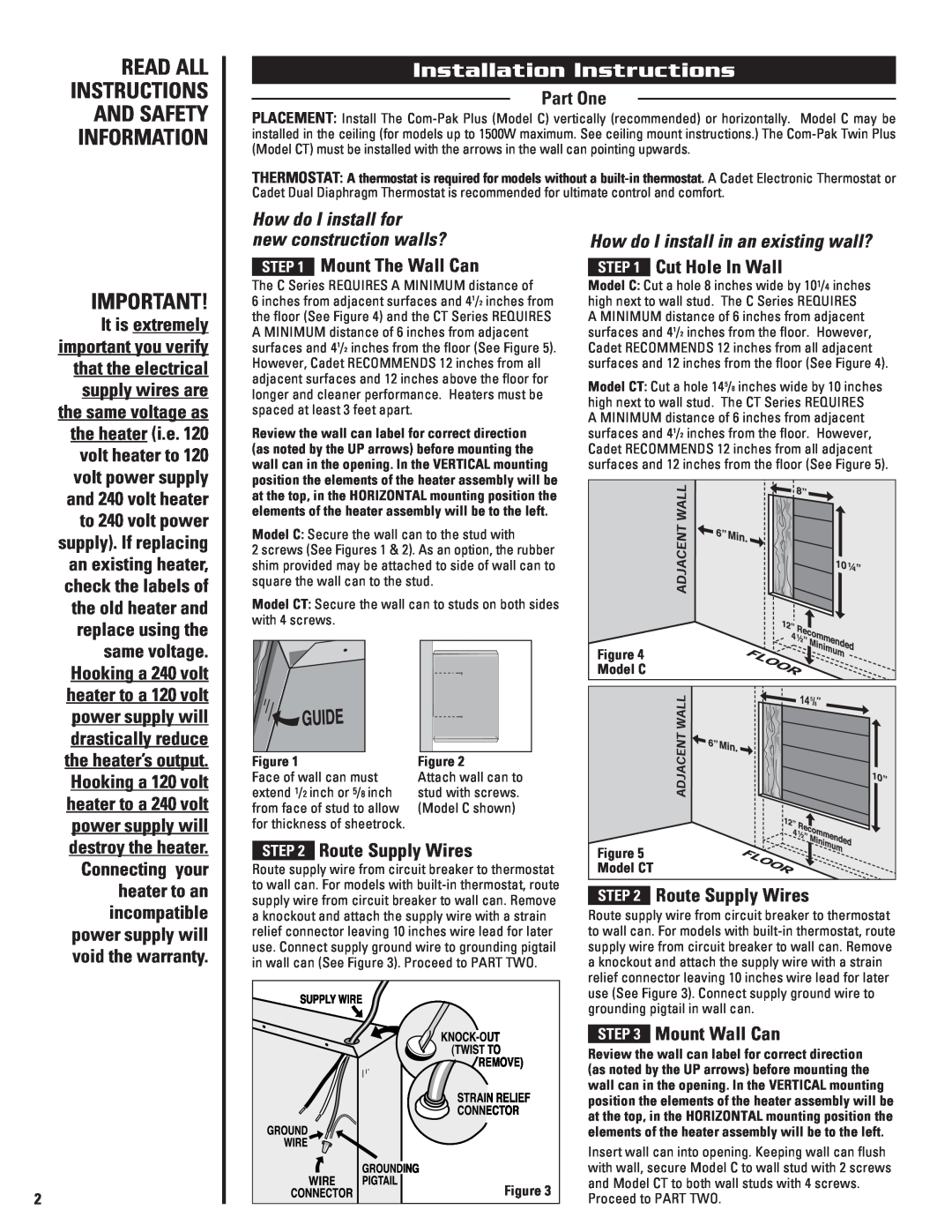 Cadet warranty Installation Instructions, Part One, How do I install for new construction walls?, Mount The Wall Can 