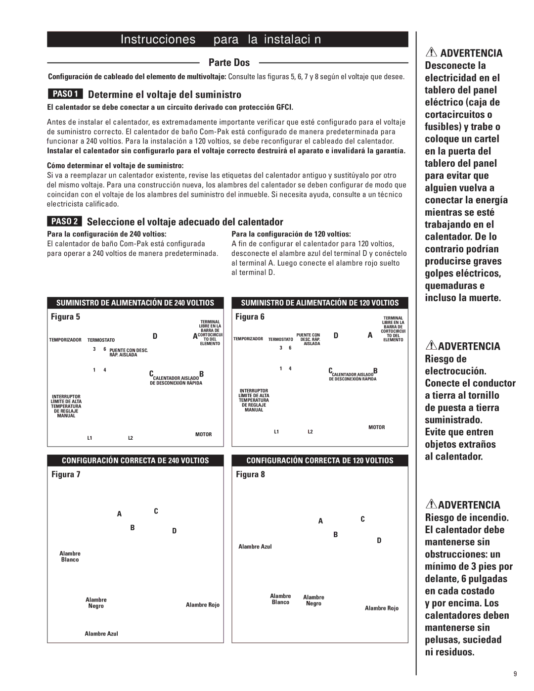 Cadet CBC103TW Parte Dos, Paso 1 Determine el voltaje del suministro, Paso 2 Seleccione el voltaje adecuado del calentador 