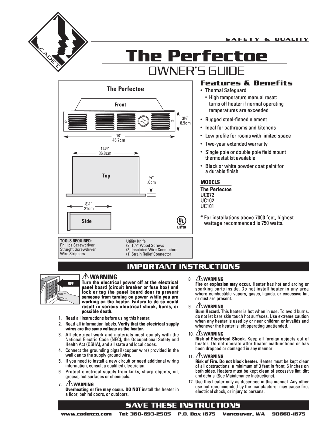 Cadet UC072 warranty The Perfectoe, Owner’S Guide, Features & Benefits, Important Instructions, Save These Instructions 