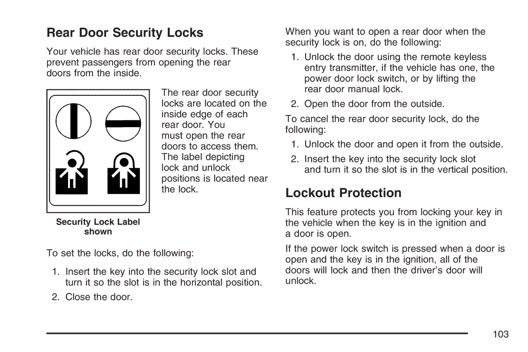 Cadillac 2007 owner manual Rear Door Security Locks, Lockout Protection 