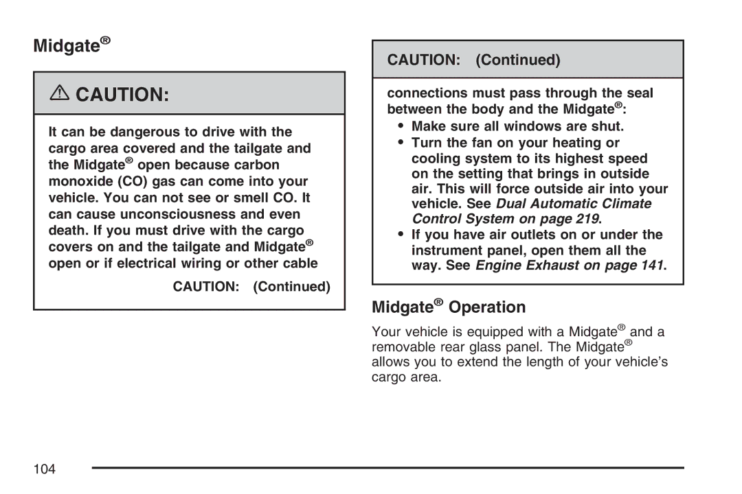 Cadillac 2007 owner manual Midgate Operation 