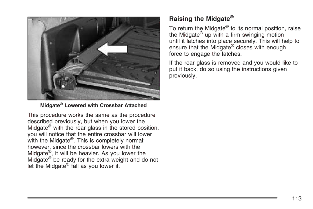 Cadillac 2007 owner manual Raising the Midgate 