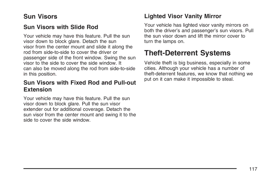 Cadillac 2007 Theft-Deterrent Systems, Sun Visors with Slide Rod, Sun Visors with Fixed Rod and Pull-out Extension 