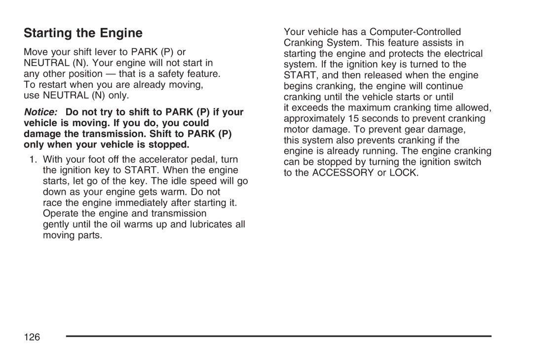 Cadillac 2007 owner manual Starting the Engine 