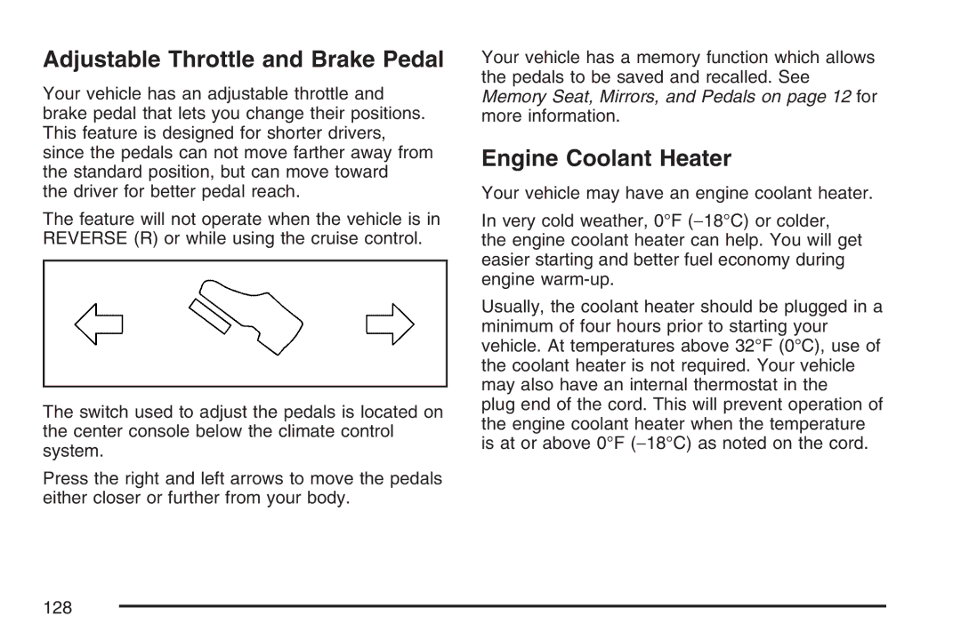 Cadillac 2007 owner manual Adjustable Throttle and Brake Pedal, Engine Coolant Heater 