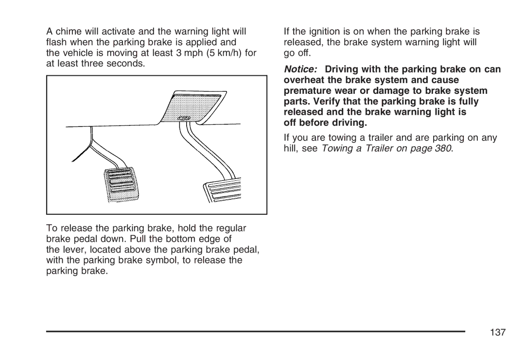 Cadillac 2007 owner manual Off before driving 