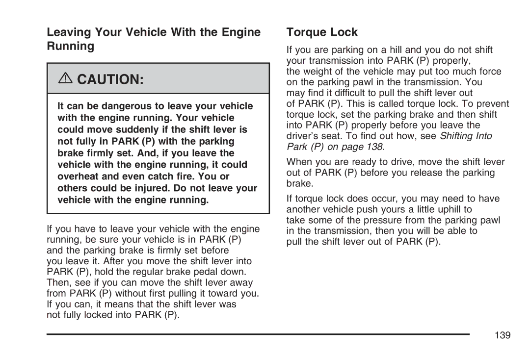 Cadillac 2007 owner manual Leaving Your Vehicle With the Engine Running, Torque Lock 