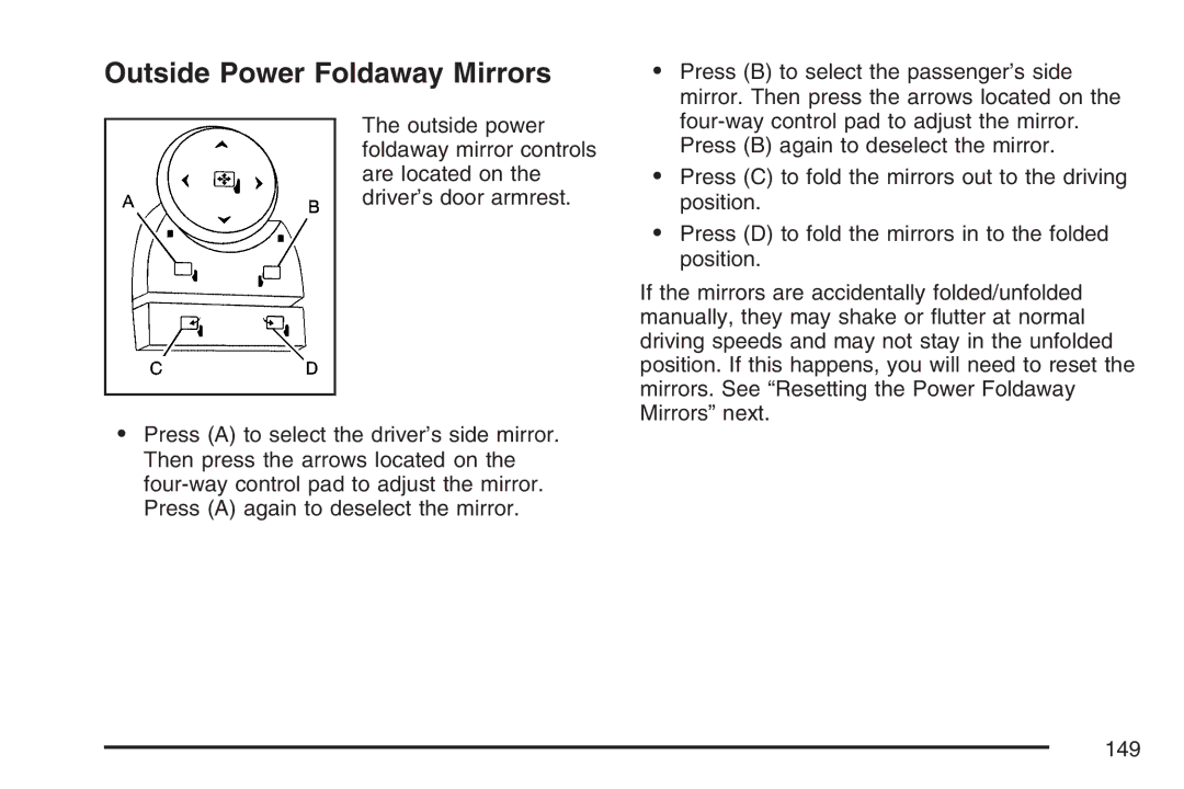 Cadillac 2007 owner manual Outside Power Foldaway Mirrors 