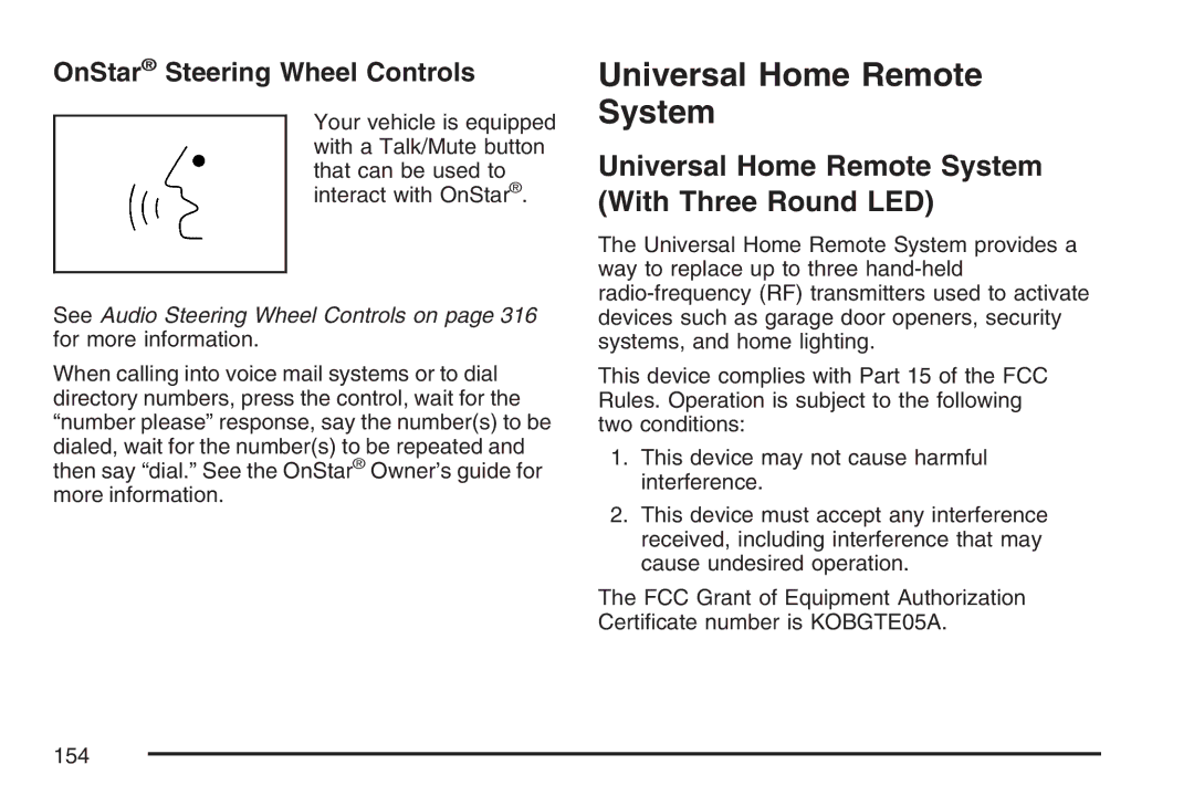 Cadillac 2007 owner manual Universal Home Remote System With Three Round LED, OnStar Steering Wheel Controls 