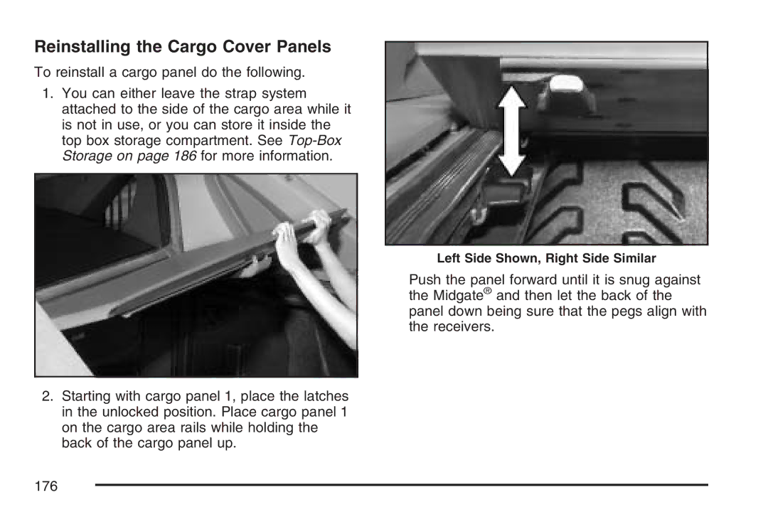 Cadillac 2007 owner manual Reinstalling the Cargo Cover Panels 