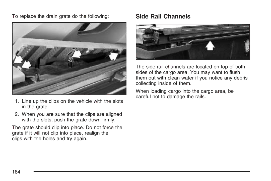 Cadillac 2007 owner manual Side Rail Channels 