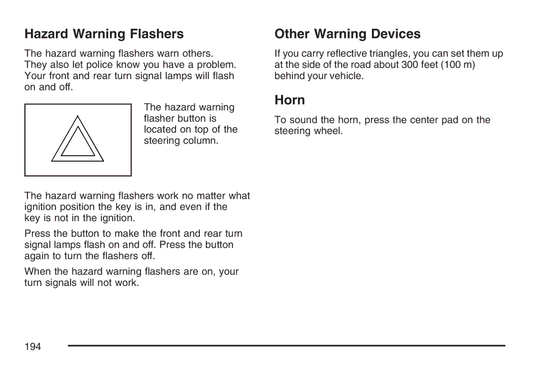 Cadillac 2007 owner manual Hazard Warning Flashers, Other Warning Devices, Horn 