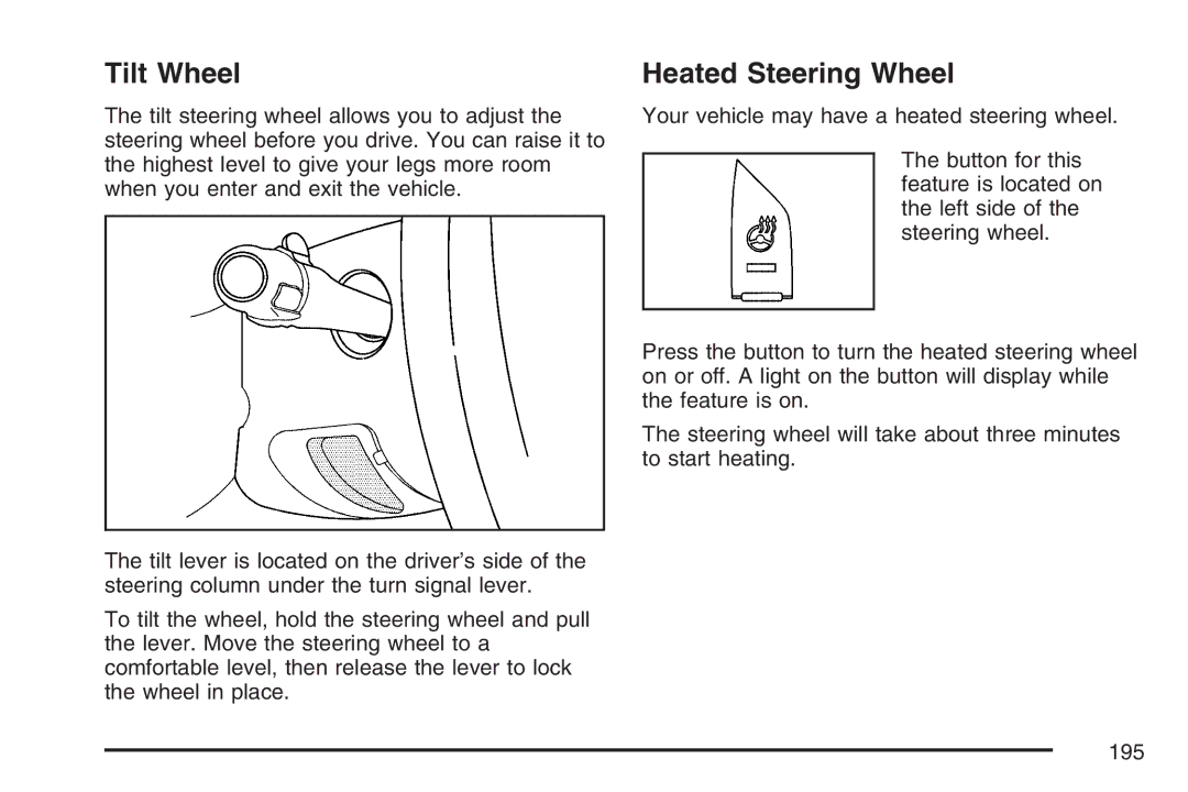 Cadillac 2007 owner manual Tilt Wheel, Heated Steering Wheel 