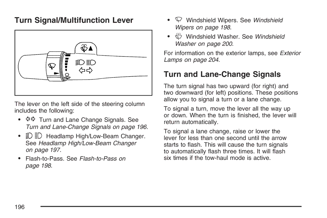 Cadillac 2007 owner manual Turn Signal/Multifunction Lever, Turn and Lane-Change Signals 