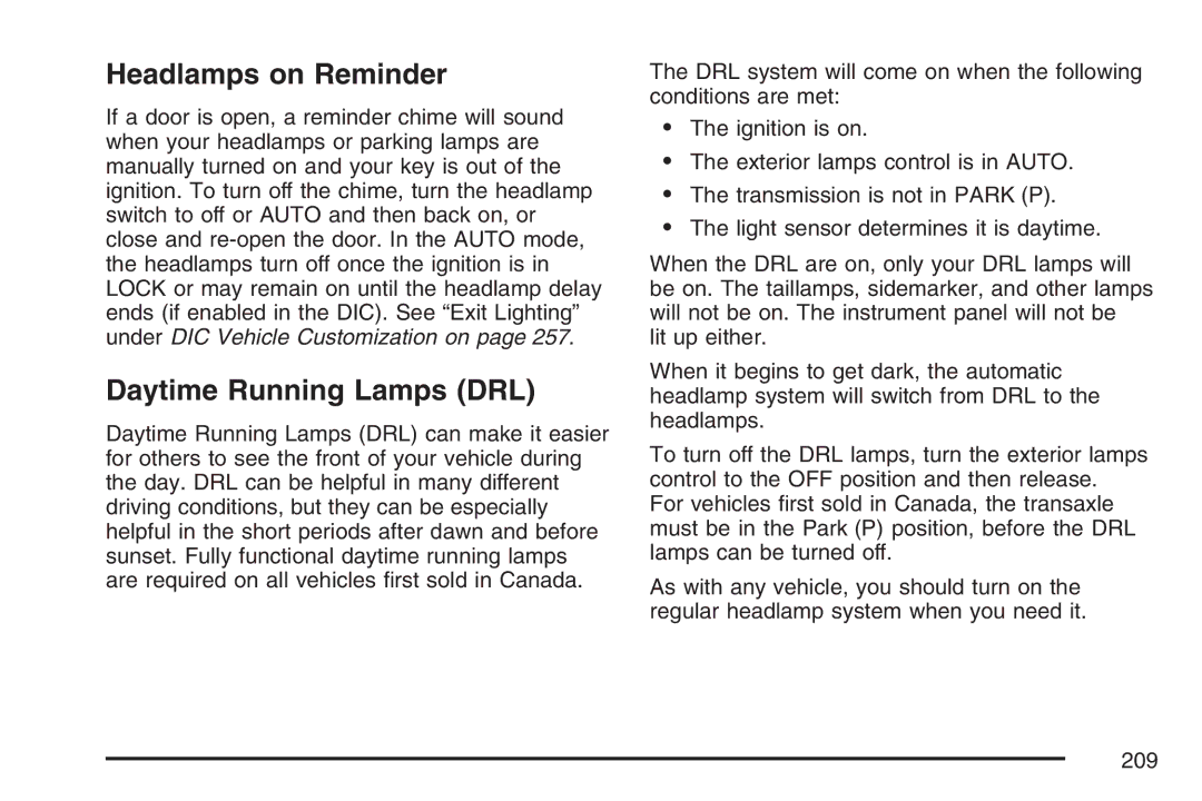 Cadillac 2007 owner manual Headlamps on Reminder, Daytime Running Lamps DRL 