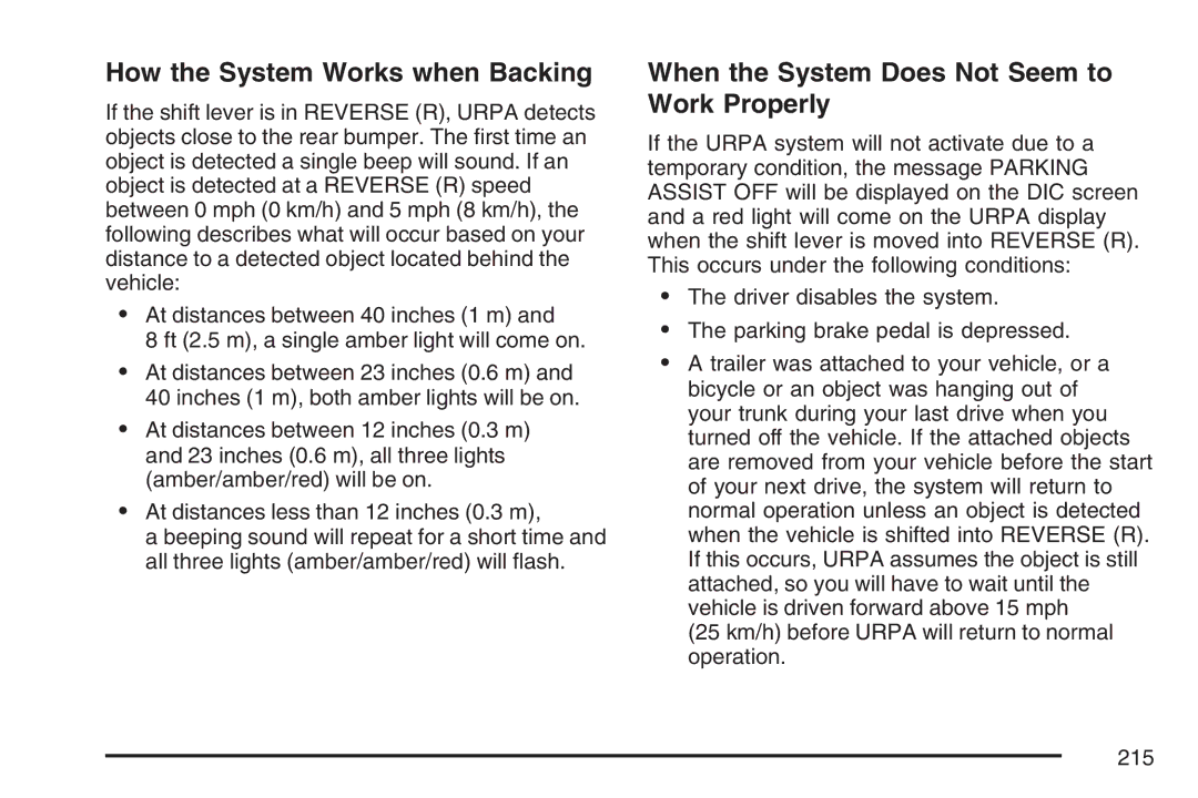 Cadillac 2007 owner manual How the System Works when Backing, When the System Does Not Seem to Work Properly 