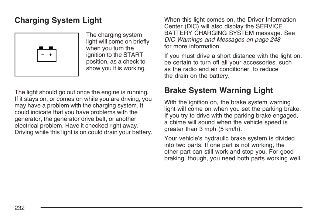 Cadillac 2007 owner manual Charging System Light, Brake System Warning Light 