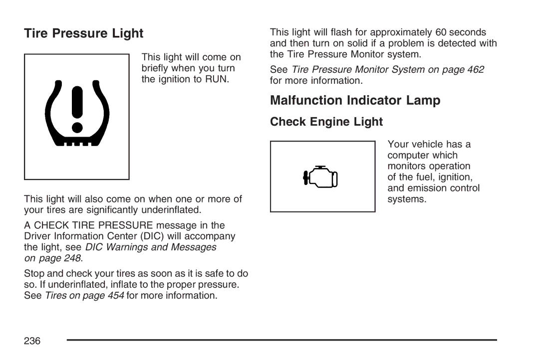 Cadillac 2007 owner manual Tire Pressure Light, Malfunction Indicator Lamp, Check Engine Light 