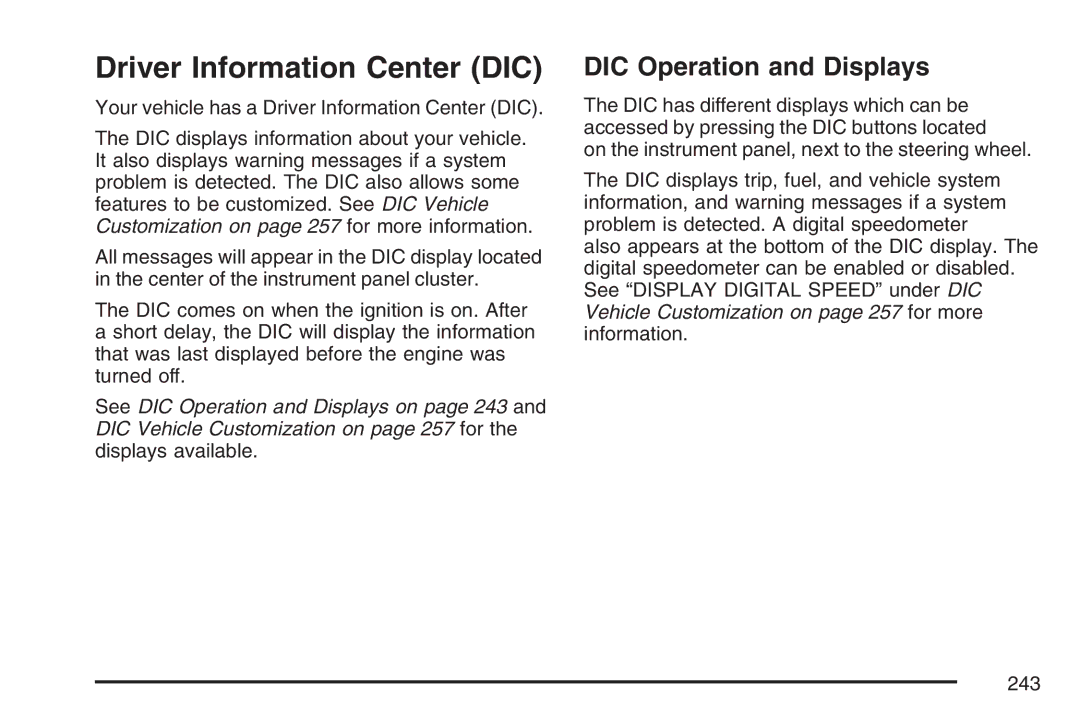 Cadillac 2007 owner manual Driver Information Center DIC, DIC Operation and Displays 