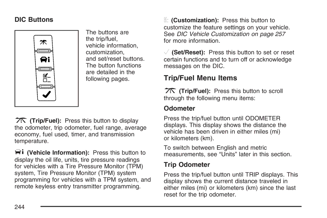 Cadillac 2007 owner manual Trip/Fuel Menu Items, DIC Buttons, Trip Odometer 