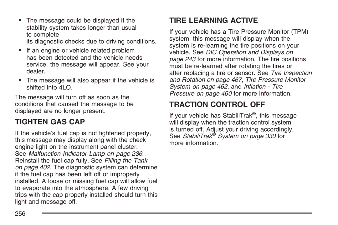 Cadillac 2007 owner manual Tighten GAS CAP 