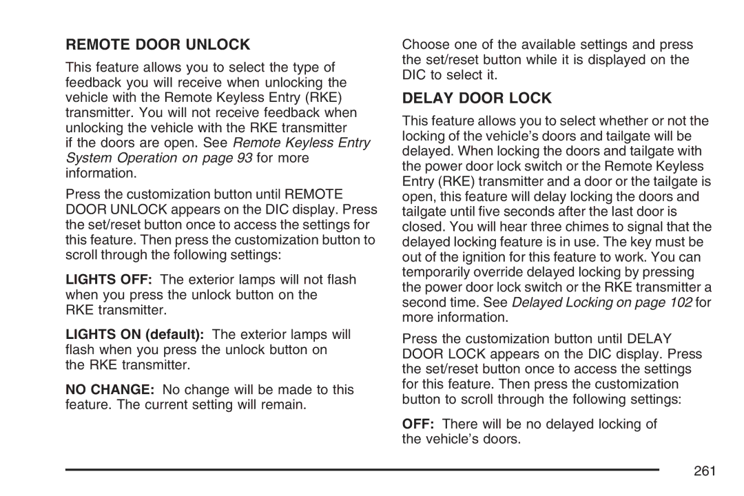 Cadillac 2007 owner manual Remote Door Unlock 