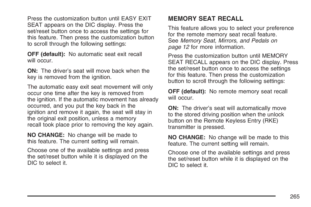 Cadillac 2007 owner manual Memory Seat Recall 