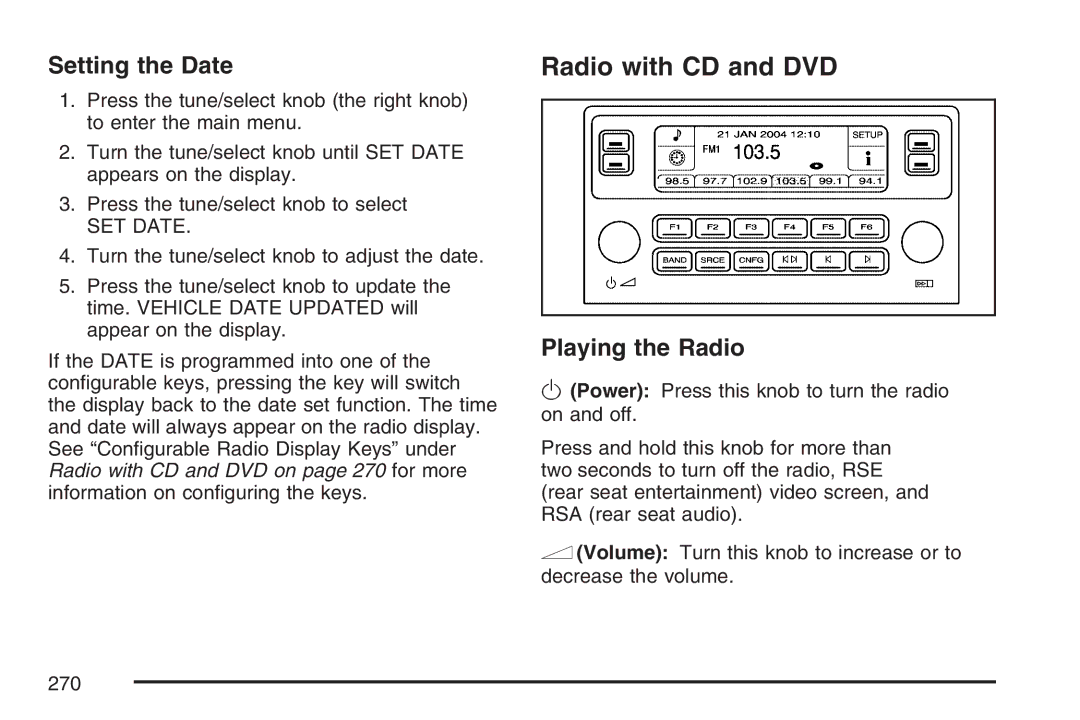 Cadillac 2007 owner manual Radio with CD and DVD, Setting the Date, Playing the Radio 