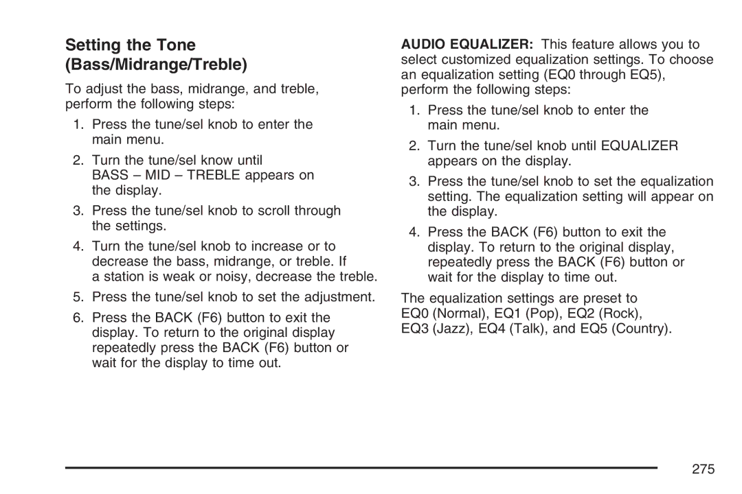 Cadillac 2007 owner manual Setting the Tone Bass/Midrange/Treble 