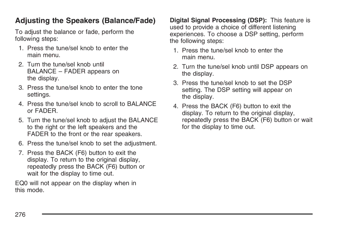 Cadillac 2007 owner manual Adjusting the Speakers Balance/Fade 